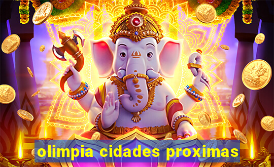 olimpia cidades proximas